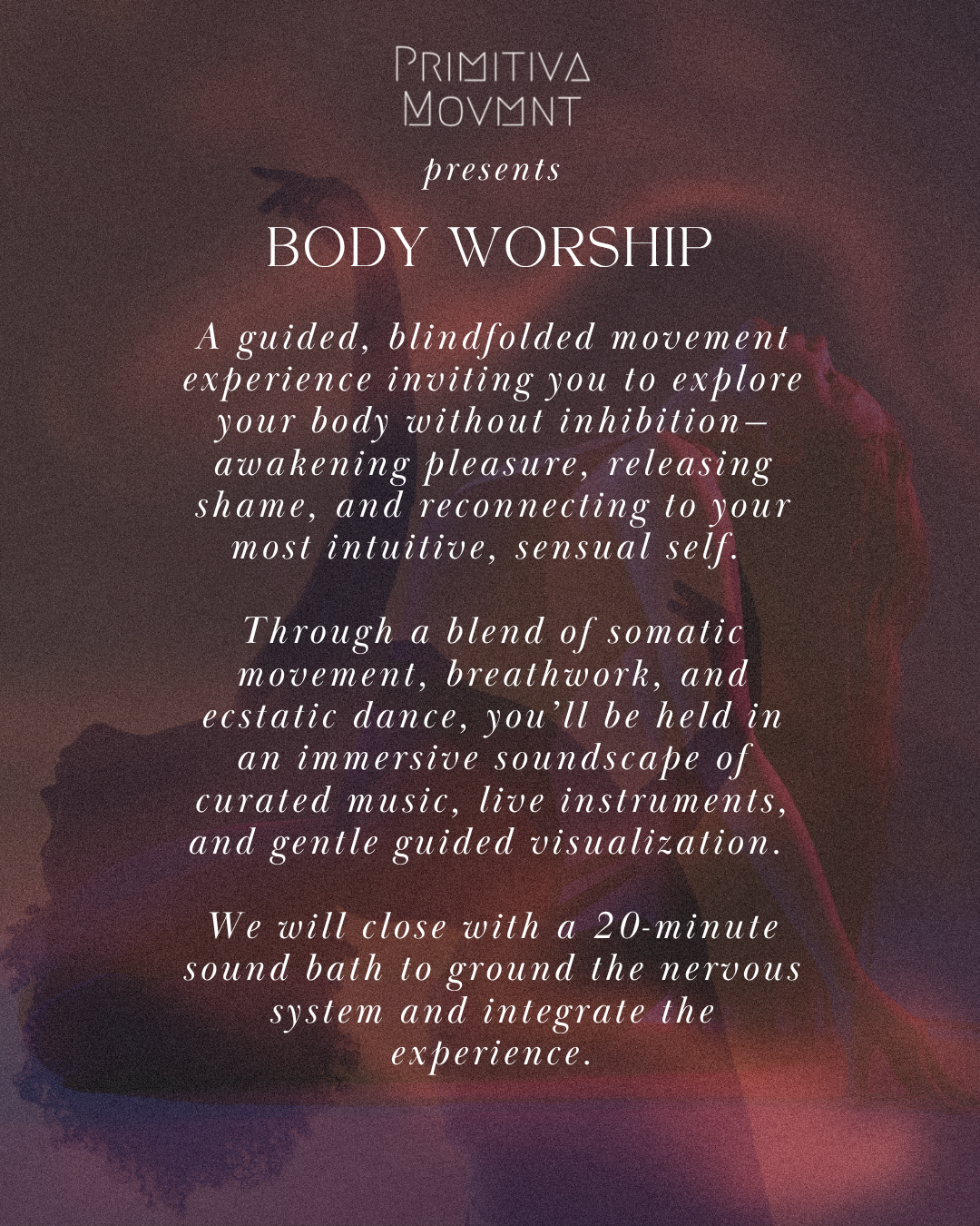 Body Worship: A blindfolded sensual dance experience
