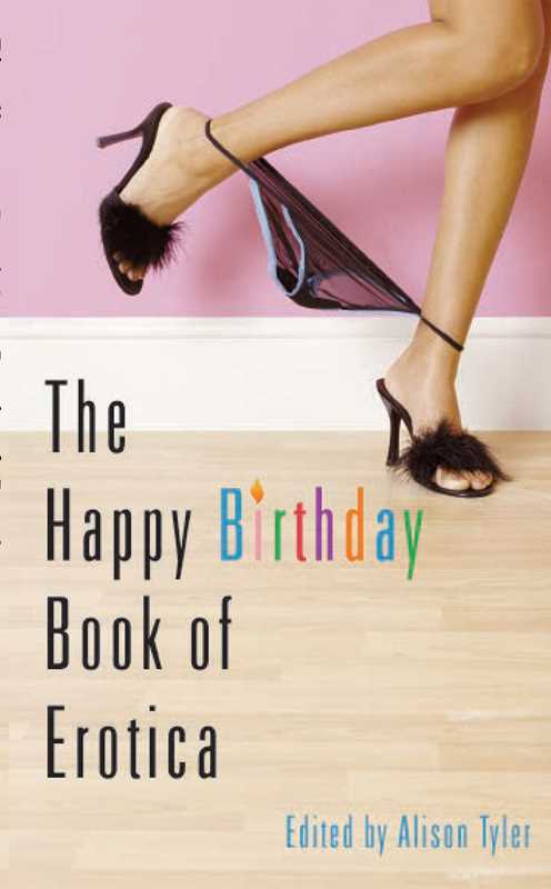 Happy Birthday Book of Erotica by: Paperback; 192 pages / English