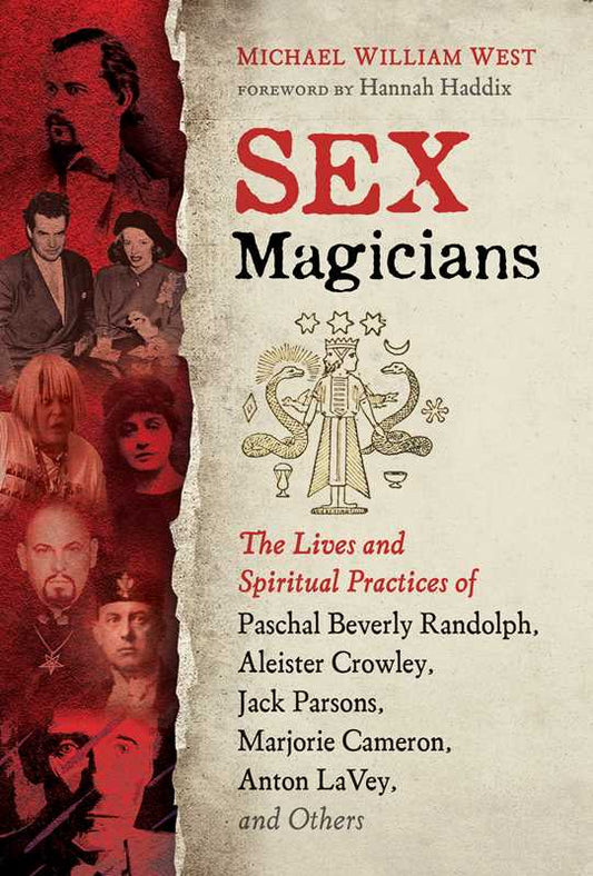 Sex Magicians by Michael William West: Paperback; 256 pages / English